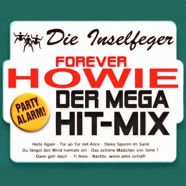 Die Inselfeger_Forever Howie Der Mega Hit-Mix.jpg